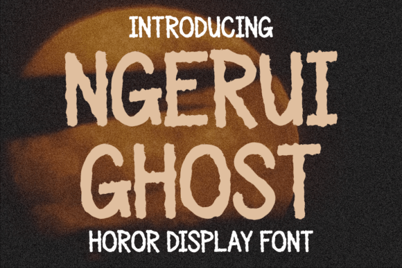 A Campaign Designer's Review of the Ngerui Ghost Font