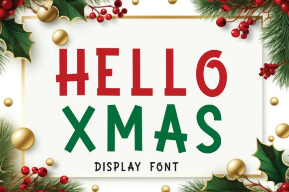Hello Xmas Font: A Festive Display Typeface for Digital Design
