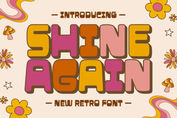 Shine Again: A Review of a Bold Retro Display Font